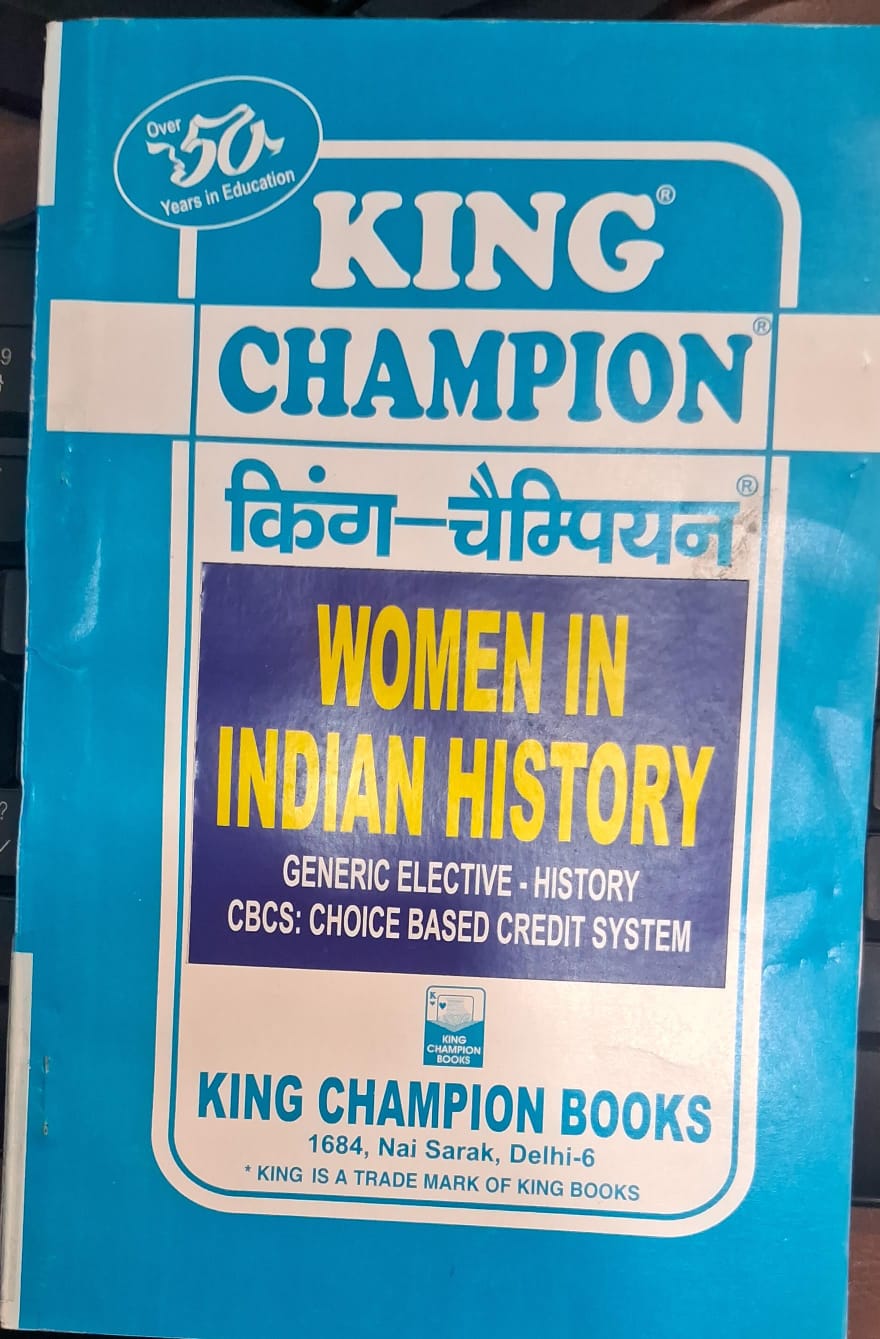 Women In Indian History Generic Elective-History CBCS: Choice Based Credit System