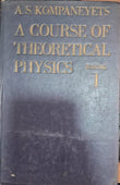 A Course of Theoretical Physics Volume 1