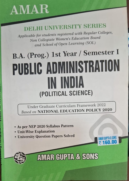 B.A.(Prog.) 1st Year / Semester I Public Administration In India