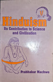 Hinduism Its Contribution to Science and Civilisation