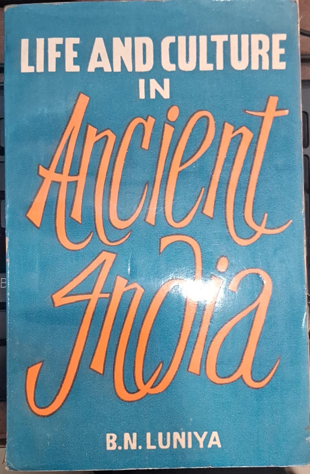 Life And Culture In Ancient India