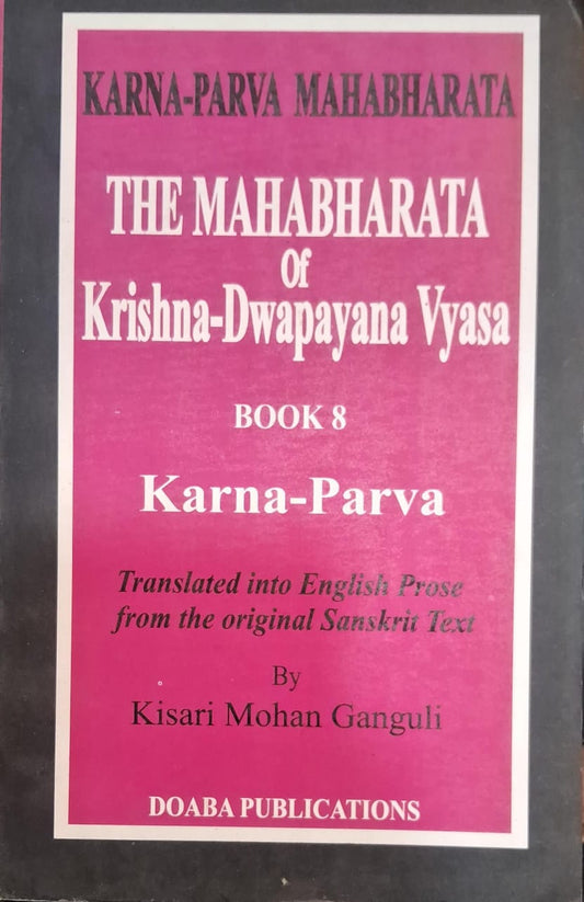 The Mahabharata of Krishna Dwapnayana Vyasa