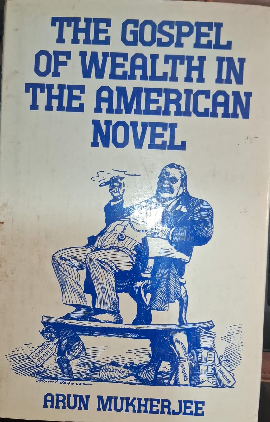 The Gospel of Wealth in The American Novel