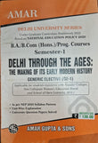 B.A./B.COM (Hons.) /Prog. Courses Sem I Delhi Through the Ages
