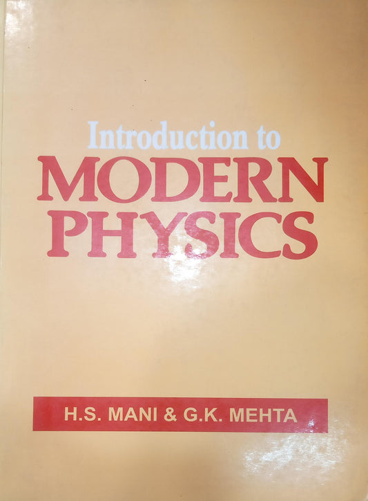 Introduction to Modern Pyhsics