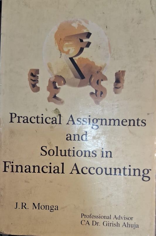 Practical Assignments and Financial Accounting