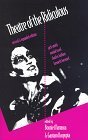 Theatre of the Ridiculous Revised and Expanded Edition (Paj Books)