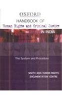Oxford Handbook Of Human Rights And Criminal Justice In India