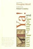 YA! & John-Juan (American Literature (Dalkey Archive))