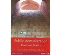 Public Administration : Theory and Pract