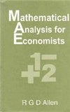 MATHEMATICAL ANALYSIS FOR ECONOMISTS