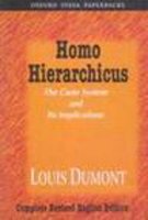 Homo Hierarchicus: The Caste System and Its Implication: The Caste System and Its Implecation