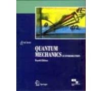 Quantum Mechanics : An Introduction - 4/E