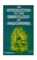 An Introduction To The Embryology Of Angiosperms
