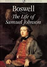 The Life of Samuel Johnson (Wordsworth Classics of World Literature)