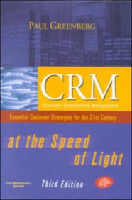 Crm At The Speed Of Light: Essential Customer Strategies For The 21St Century