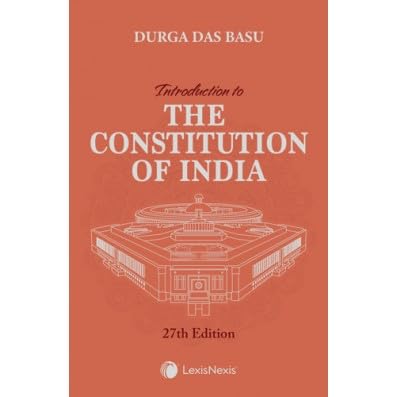 INTRODUCTION TO THE CONSITUTION OF INDIA 26th/EDI NEW