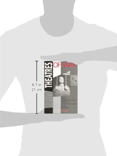 Theatres of War: French Commited Theatre from the Second World War to the Cold War