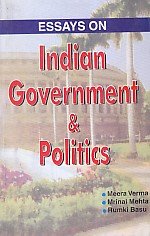 Essays on Indian government and politics