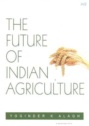 The Future Of Indian Agriculture