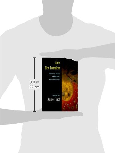 After New Formalism: Poets on Form, Narrative, and Tradition