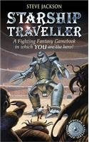 Starship Traveller: 22 (Fighting Fantasy)