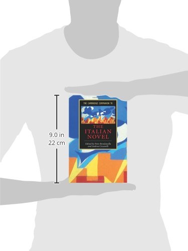 The Cambridge Companion to the Italian Novel (Cambridge Companions to Literature)