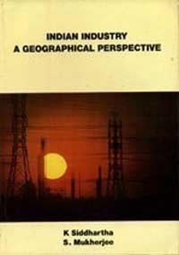 Indian Industry A Geographical Perspective