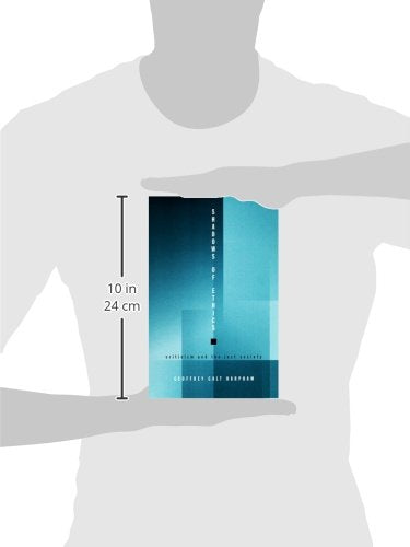 Shadows of Ethics: Criticism and the Just Society
