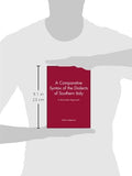 A Comparative Syntax of the Dialects of Southern Italy: A Minimalist Approach: 33 (Publications of the Philological Society)