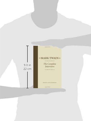 Mark Twain: The Complete Interviews