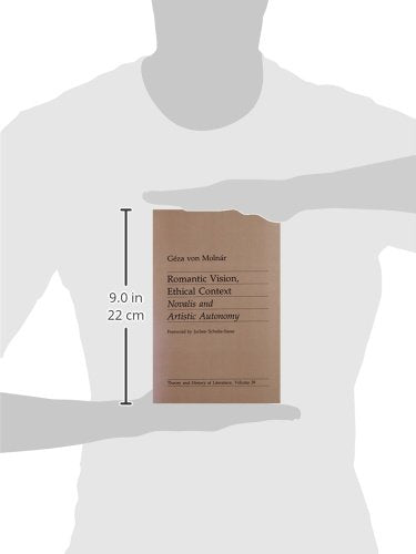 Romantic Vision, Ethical Context: Novalis and Artistic Autonomy