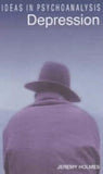 Depression (Ideas in Psychoanalysis)