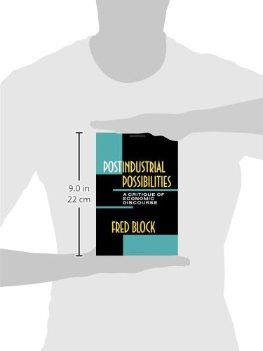 Postindustrial Possibilities: A Critique of Economic Discourse