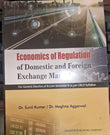 Economics of Regulation of Domestic and Foreign Exchange Markets