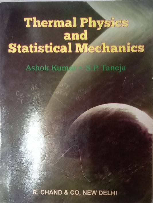 Thermal Physics and Statistical Mechanics