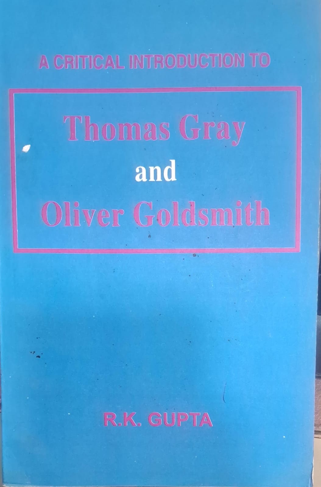 Thomas Gray and Oliver Goldsmith