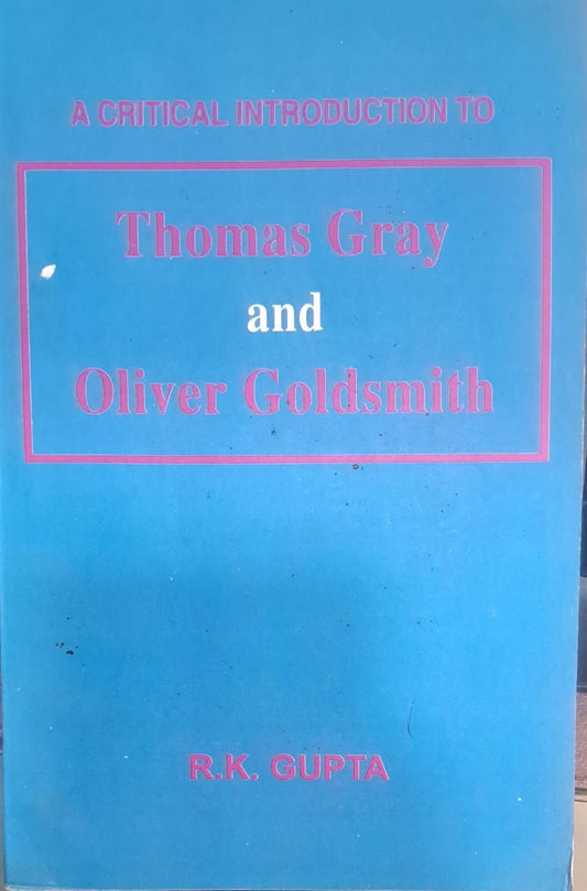 Thomas Gray and Oliver Goldsmith
