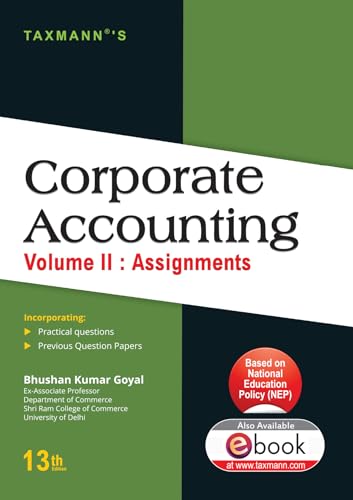 Taxmann's Corporate Accounting (NEP) – Comprehensive Two-volume Textbook that Integrates Company Law | Accounting Standards | Ind AS References | Schedule III–based Financial Statements