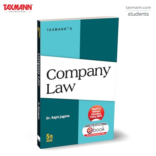 Taxmann's Company Law – Concise | NEP-aligned & Practice-oriented Textbook with MCA Rules & SEBI Regulations—Integrating Statutory Principles | Judicial Interpretation | Compliance Practices