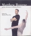 Matthew Bourne and His Adventures in Motion Pictures