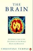 The Brain: An Introduction to the Psychology of the Human Brain and Behavior (Penguin science)