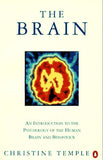 The Brain: An Introduction to the Psychology of the Human Brain and Behavior (Penguin science)