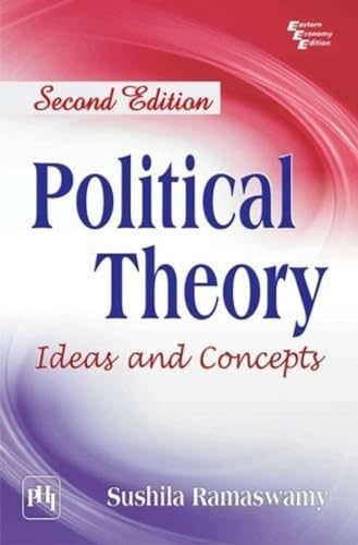 POLITICAL THEORY: IDEAS AND CONCEPTS, 2ND ED.
