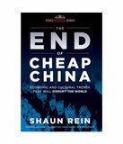 The End of Cheap China: Economic and Cultural Trends that Will Disrupt the World