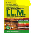 Prolific's Previous Year Solved Papers of Faculty of Law Delhi University LLM Entrance Examination Answers with Explanation by Rakesh Kumar Edition 2021