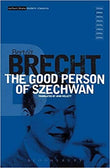 THE GOOD PERSON OF SZECHWAN [TRANSLATED BY JOHN WILLETT]