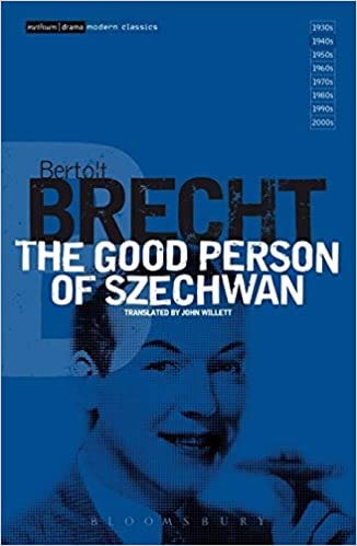 THE GOOD PERSON OF SZECHWAN [TRANSLATED BY JOHN WILLETT]