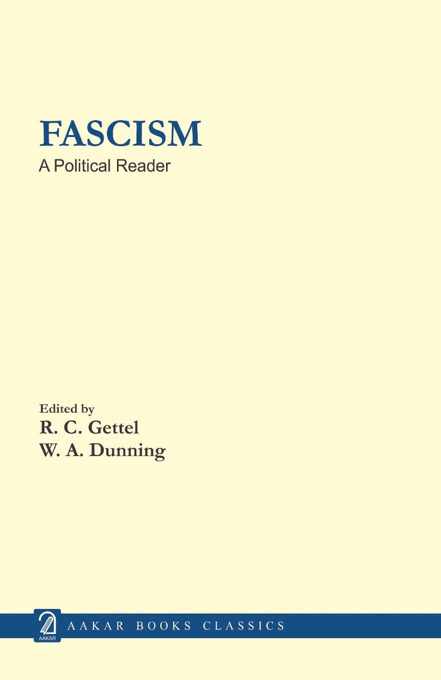 FASCISM: A Political Reader