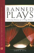 Banned Plays: Censorship Histories of 125 Stage Dramas